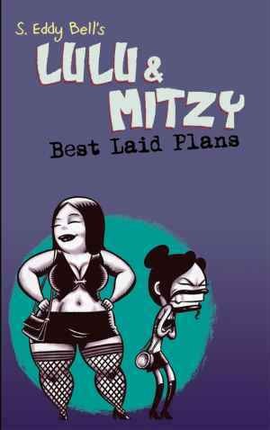 Lulu & Mitzy: Best Laid Plans