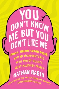 Cover of "You Don't Know Me But You Don't Like Me"