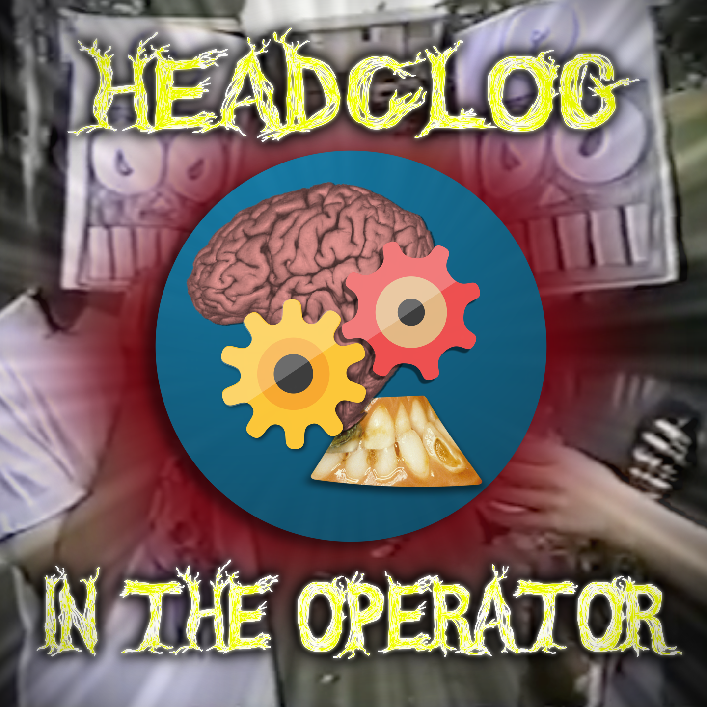 HeadClog in the Operator