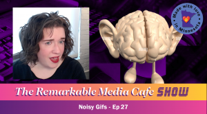 Noisy Gifs