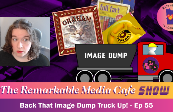 Back that Image Dump Truck Up!